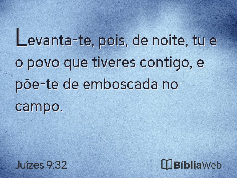 Juízes 9:32 em imagem para compartilhar