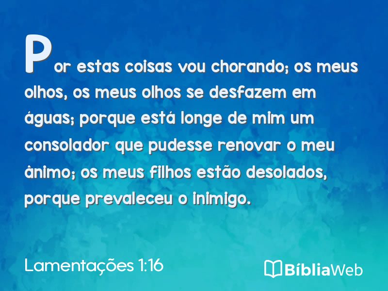 Lamentações 1:16 em imagem para compartilhar