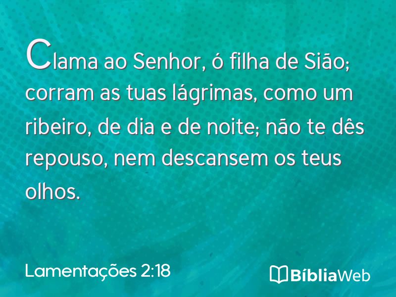 Lamentações 2:18 em imagem para compartilhar