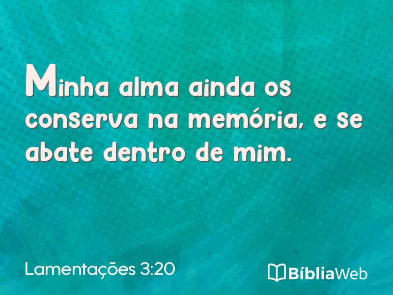 Lamentações 3:20 em imagem para compartilhar