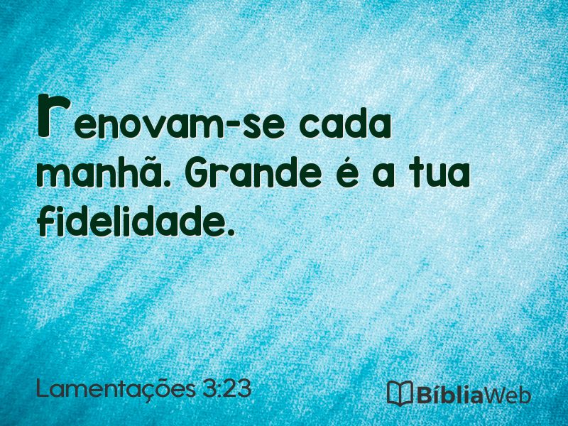 Lamentações 3:23 em imagem para compartilhar