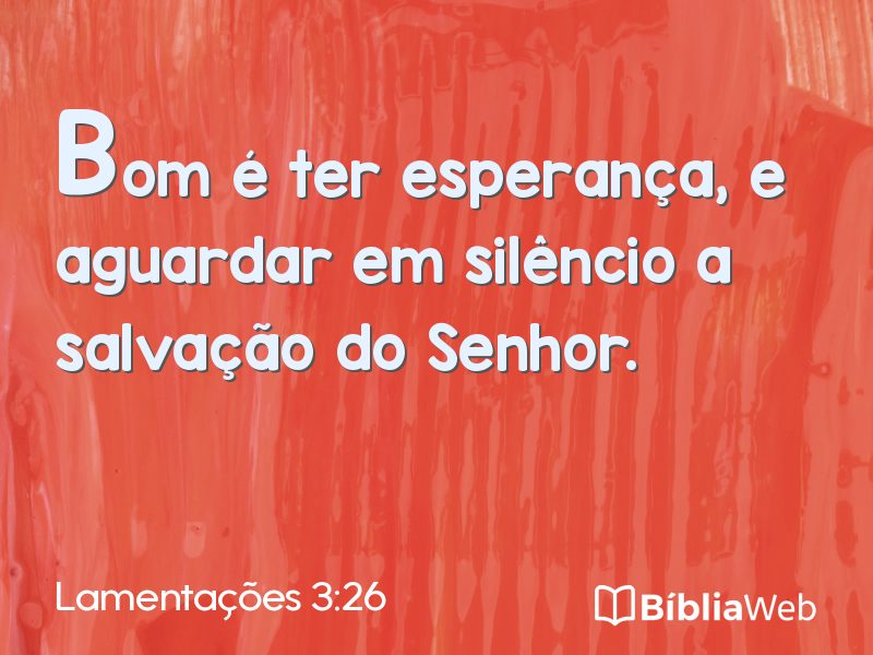 Lamentações 3:26 em imagem para compartilhar