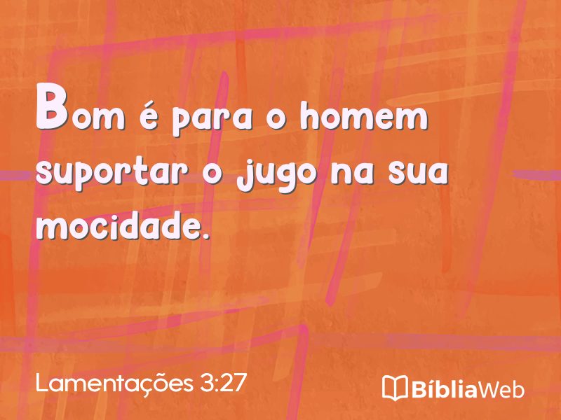 Lamentações 3:27 em imagem para compartilhar