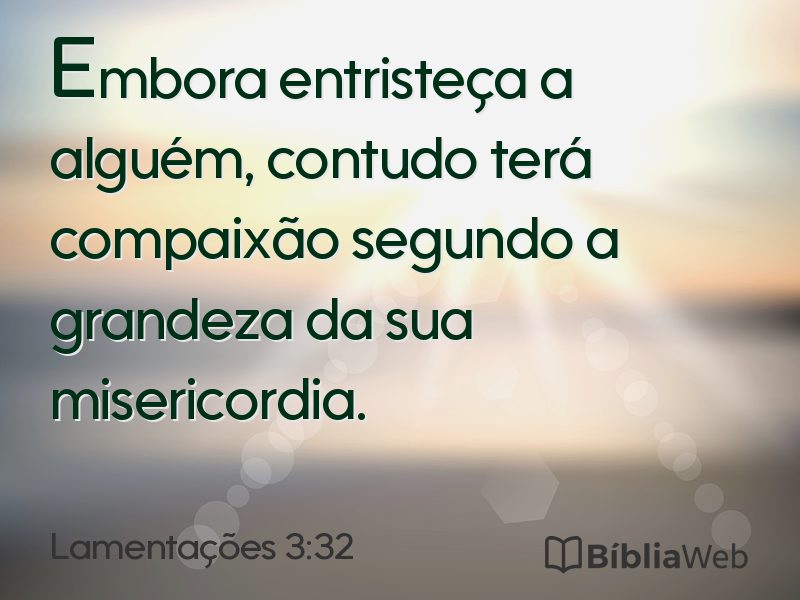 Lamentações 3:32 em imagem para compartilhar