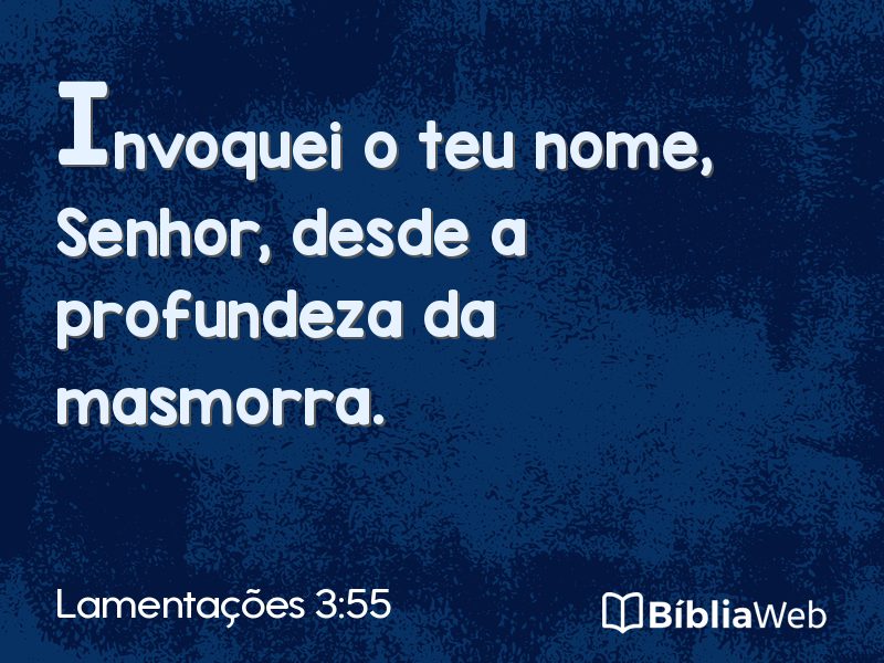 Lamentações 3:55 em imagem para compartilhar