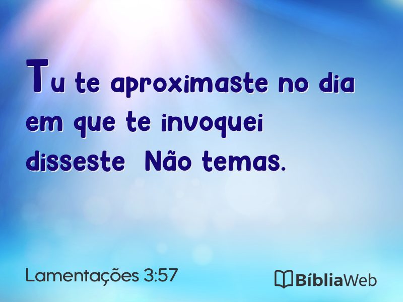 Lamentações 3:57 em imagem para compartilhar