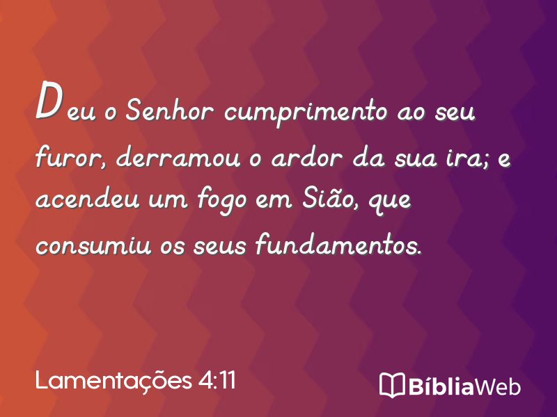 Lamentações 4:11 em imagem para compartilhar