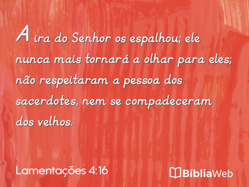 Lamentações 4:16 em imagem para compartilhar