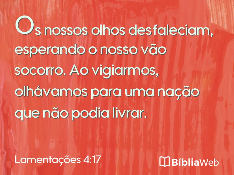 Lamentações 4:17 em imagem para compartilhar