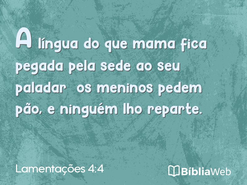 Lamentações 4:4 em imagem para compartilhar