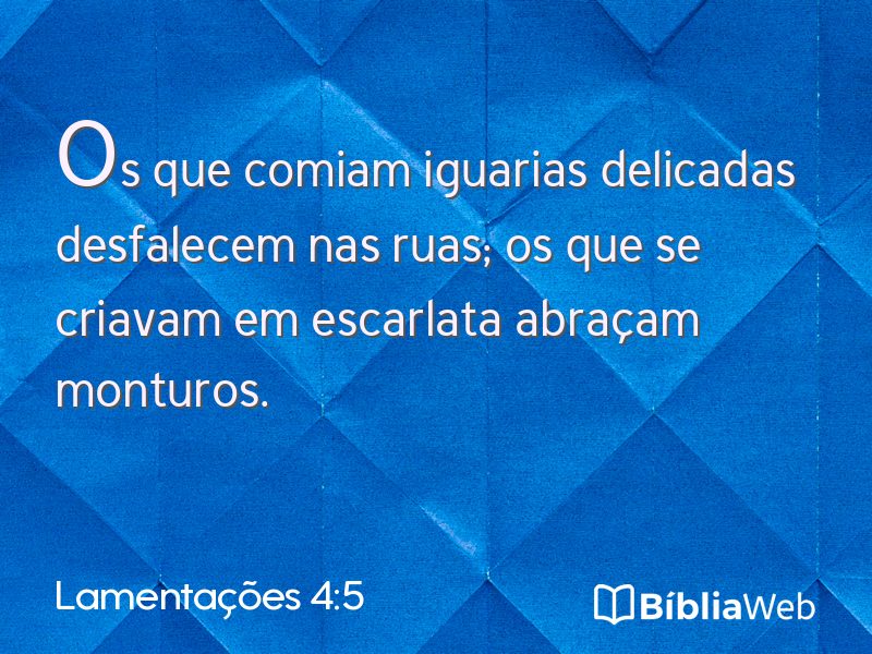 Lamentações 4:5 em imagem para compartilhar