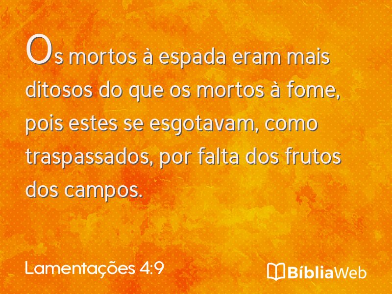 Lamentações 4:9 em imagem para compartilhar