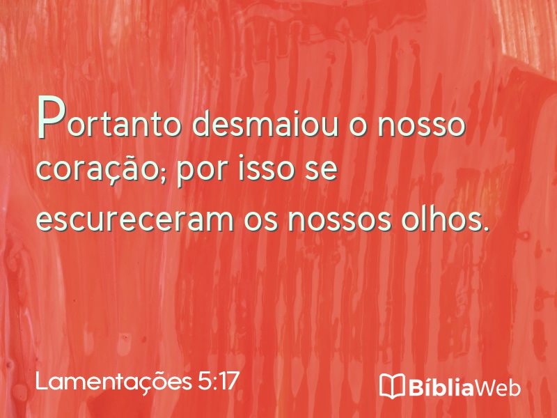 Lamentações 5:17 em imagem para compartilhar