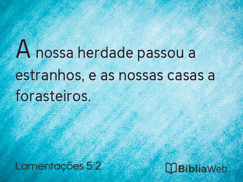 Lamentações 5:2 em imagem para compartilhar