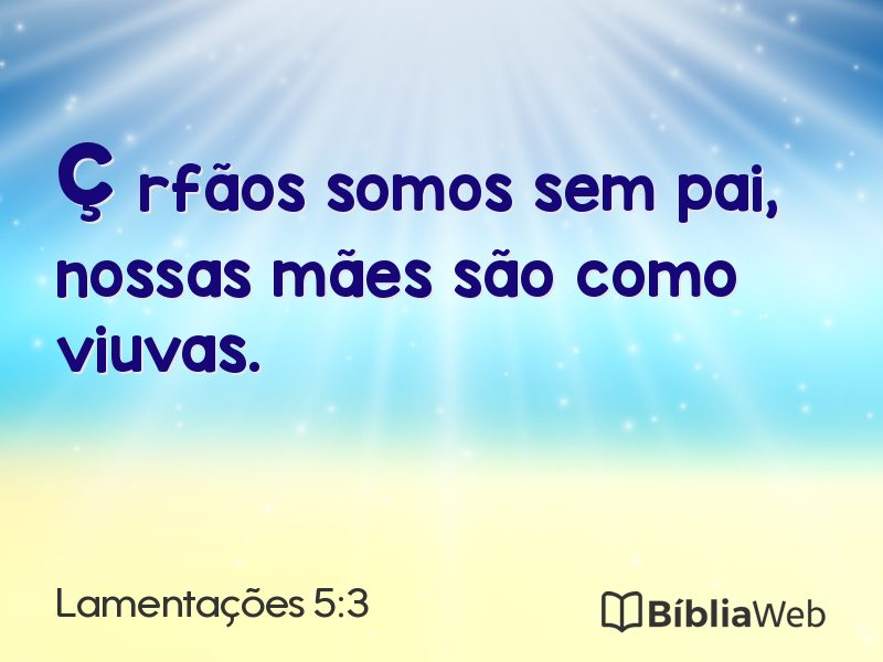 Lamentações 5:3 em imagem para compartilhar