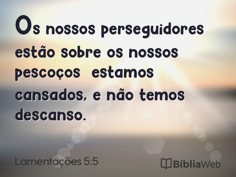 Lamentações 5:5 em imagem para compartilhar