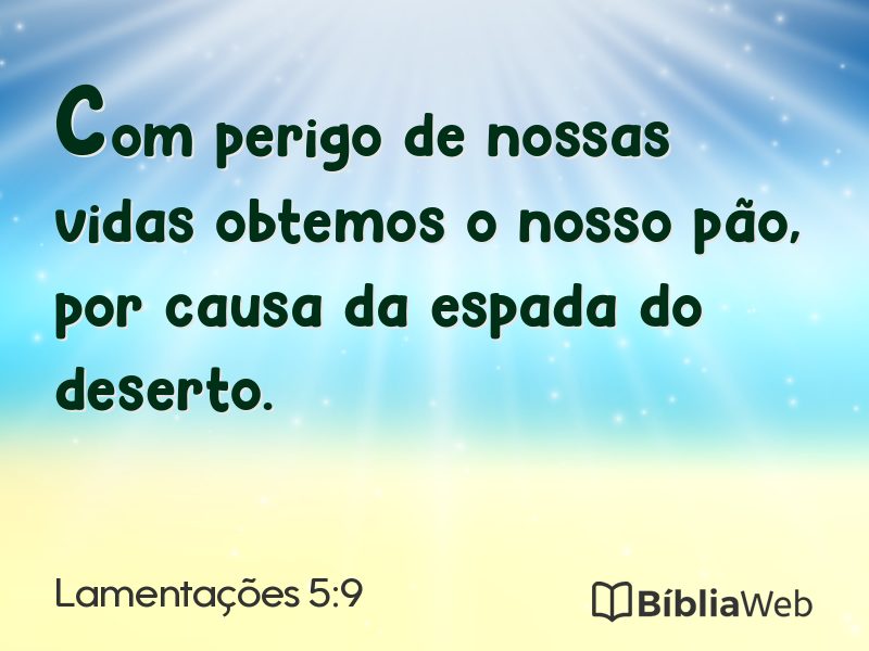 Lamentações 5:9 em imagem para compartilhar