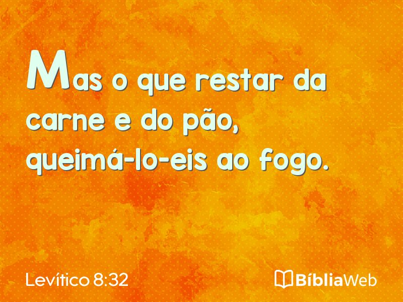 Levítico 8:32 em imagem para compartilhar