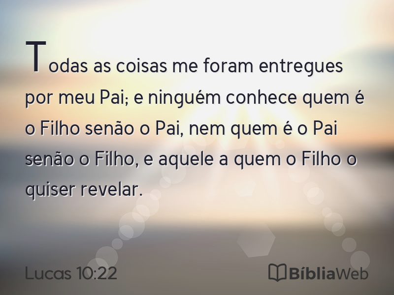Lucas 10:22 em imagem para compartilhar