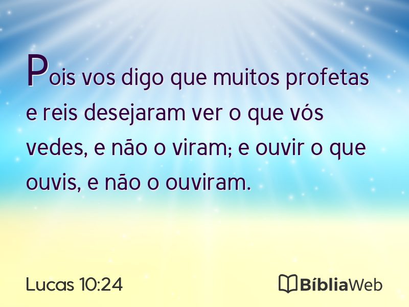 Lucas 10:24 em imagem para compartilhar