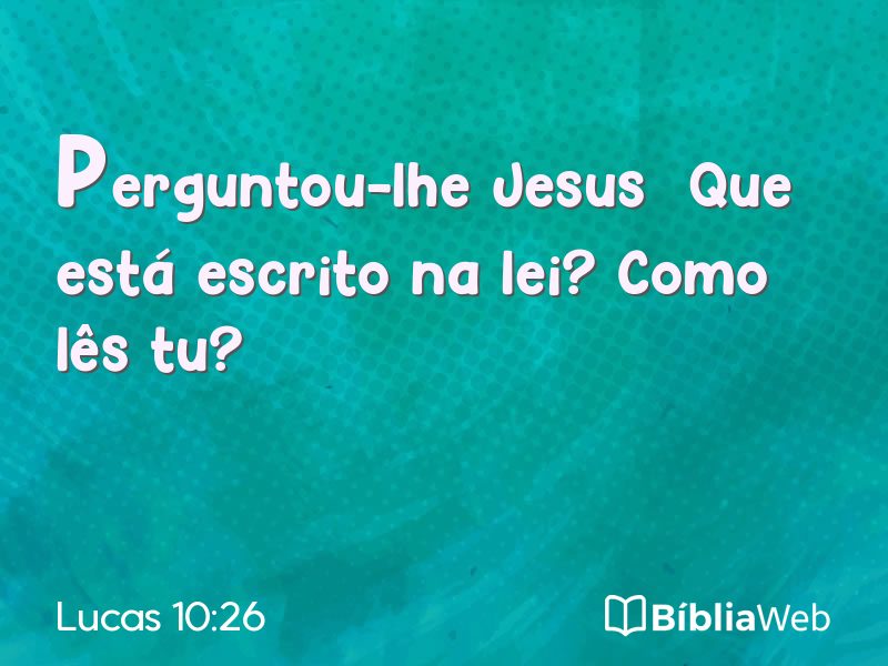 Lucas 10:26 em imagem para compartilhar