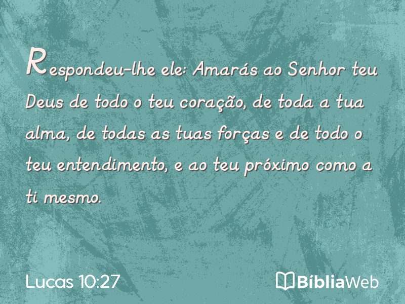 Lucas 10:27 em imagem para compartilhar