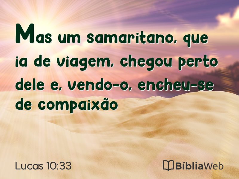 Lucas 10:33 em imagem para compartilhar