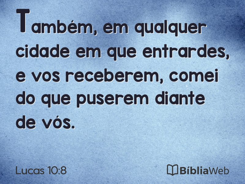 Lucas 10:8 em imagem para compartilhar