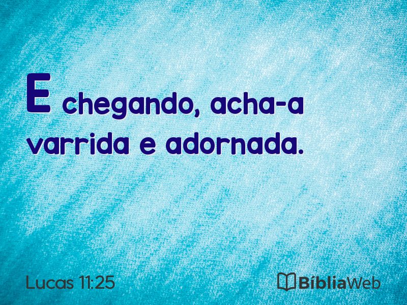 Lucas 11:25 em imagem para compartilhar