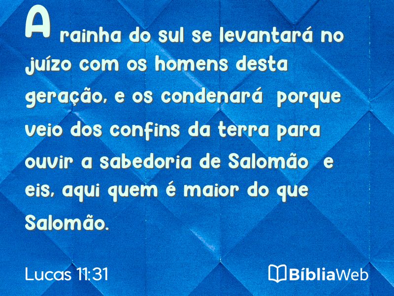 Lucas 11:31 em imagem para compartilhar