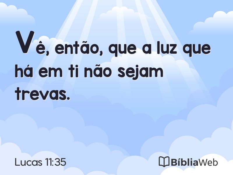 Lucas 11:35 em imagem para compartilhar