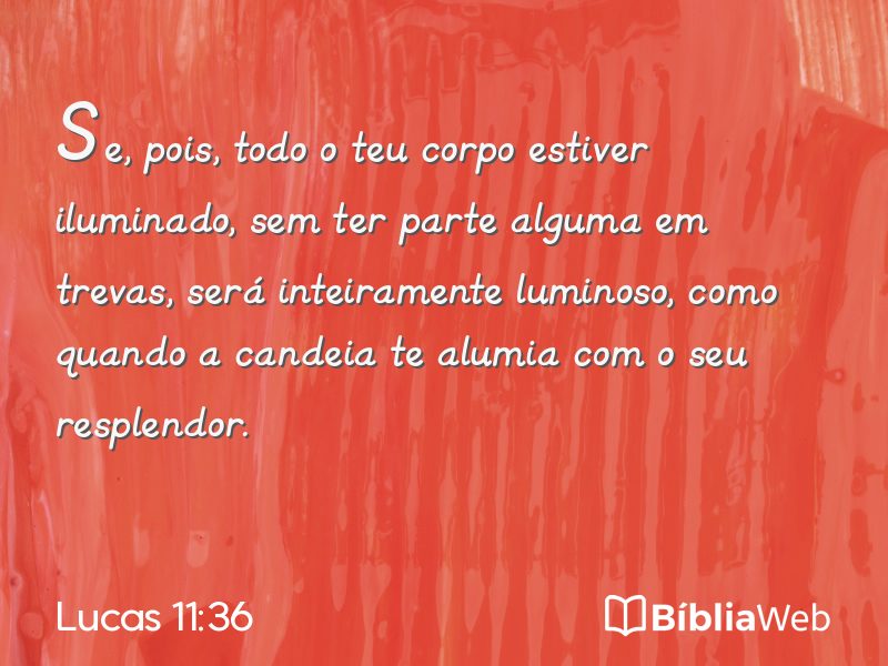 Lucas 11:36 em imagem para compartilhar