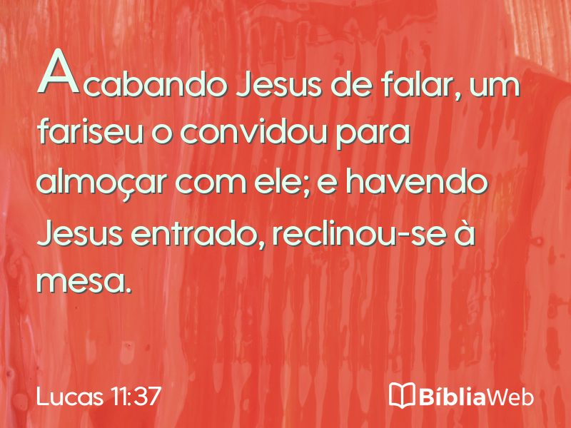 Lucas 11:37 em imagem para compartilhar
