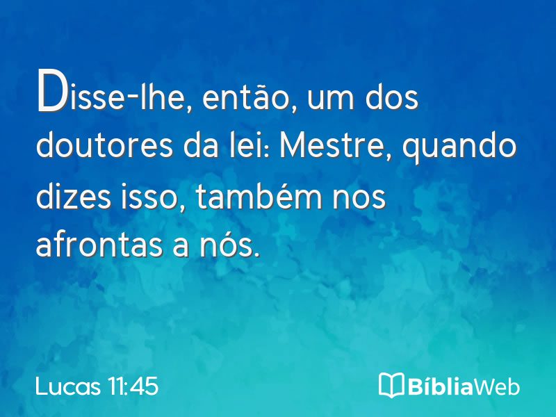 Lucas 11:45 em imagem para compartilhar