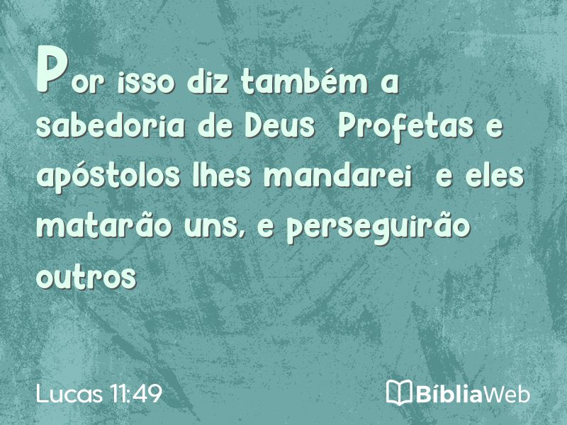 Lucas 11:49 em imagem para compartilhar