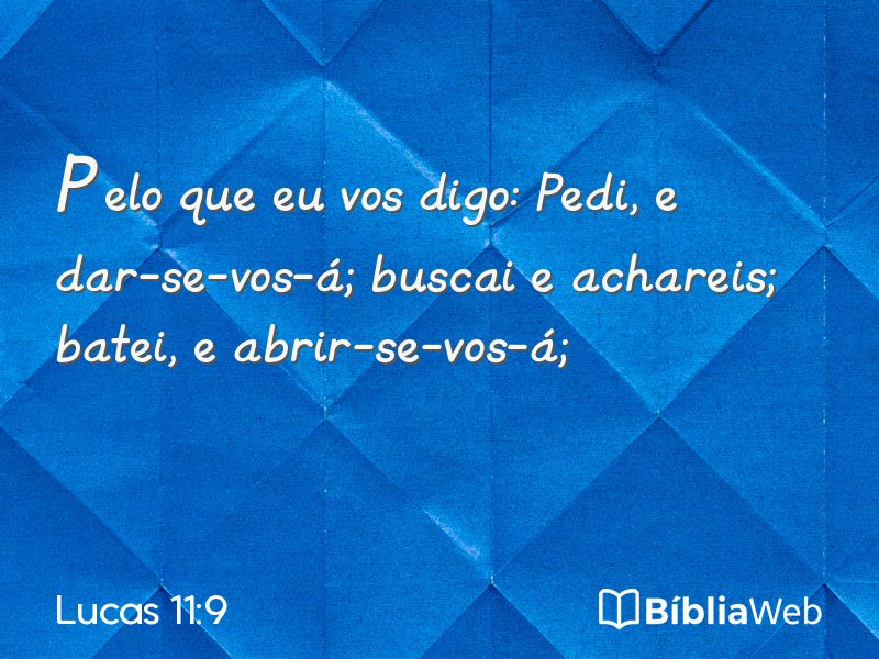 Lucas 11:9 em imagem para compartilhar