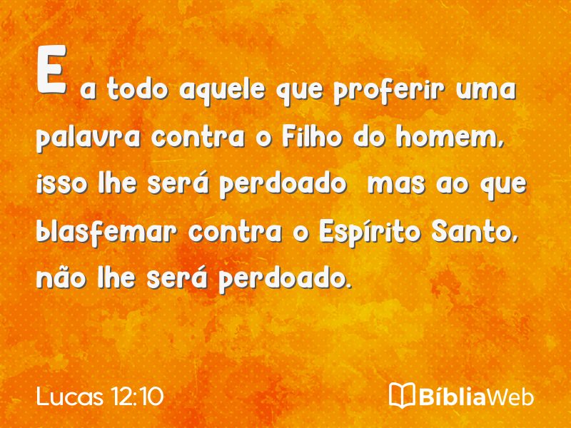 Lucas 12:10 em imagem para compartilhar