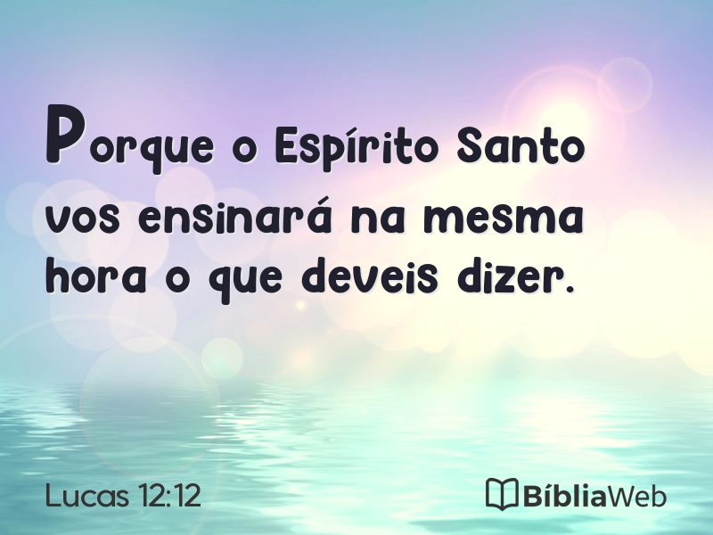 Lucas 12:12 em imagem para compartilhar