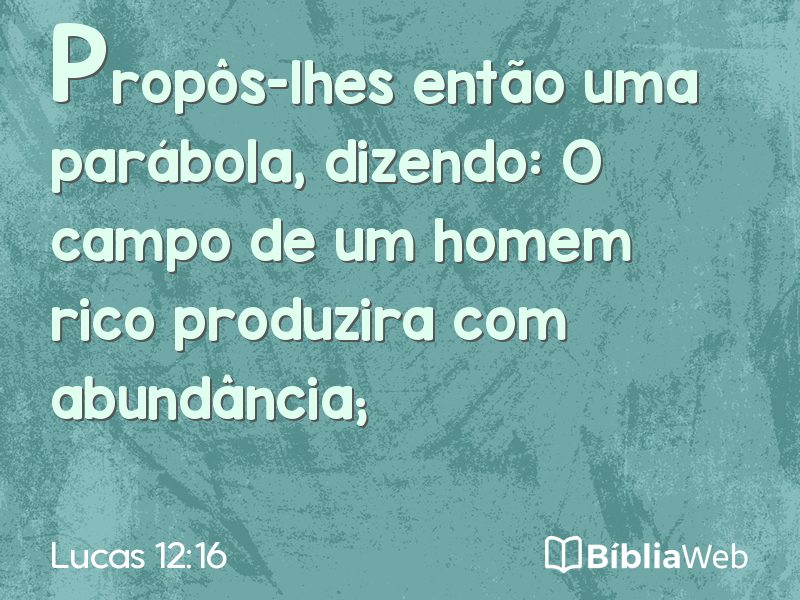 Lucas 12:16 em imagem para compartilhar