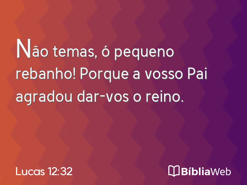 Lucas 12:32 em imagem para compartilhar