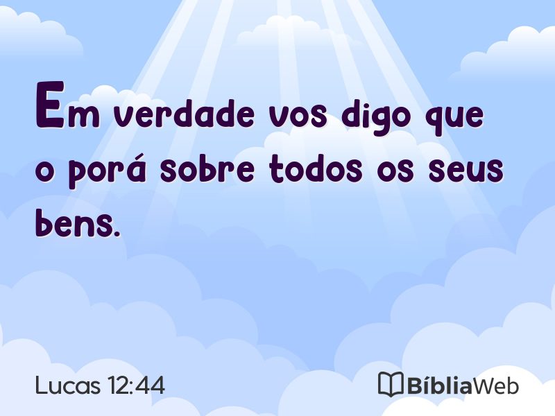 Lucas 12:44 em imagem para compartilhar