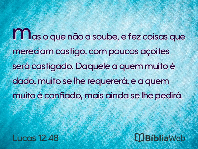 Lucas 12:48 em imagem para compartilhar