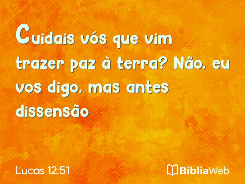 Lucas 12:51 em imagem para compartilhar