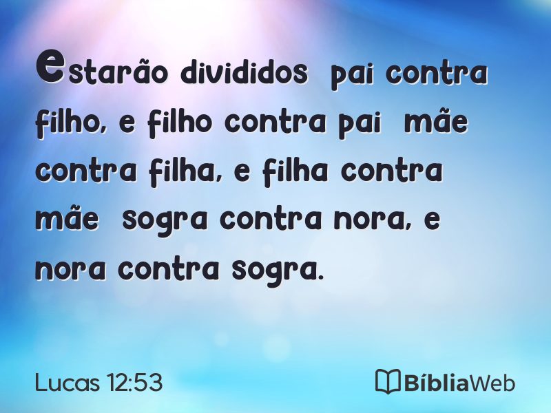 Lucas 12:53 em imagem para compartilhar