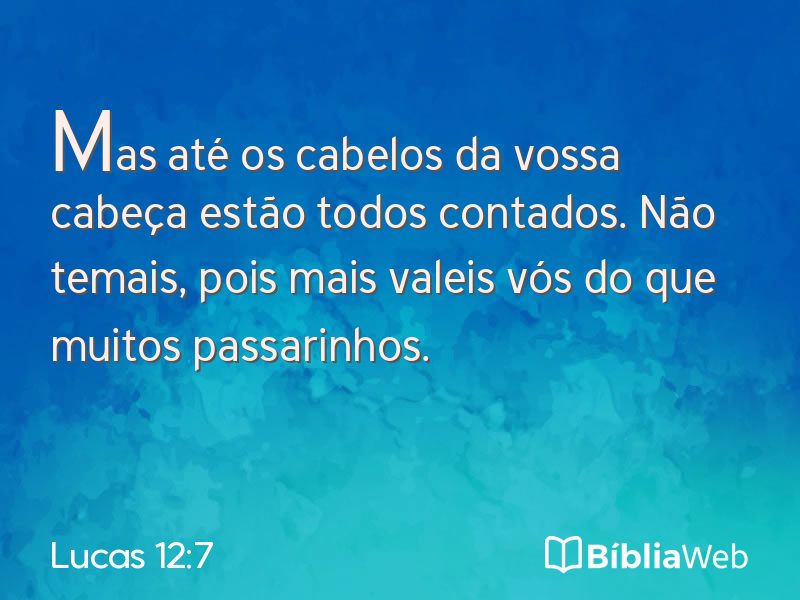 Lucas 12:7 em imagem para compartilhar
