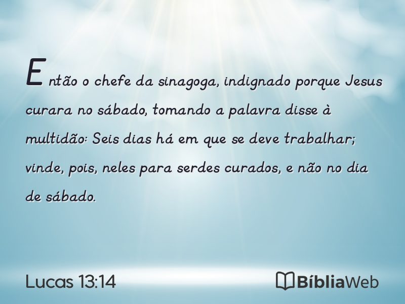 Lucas 13:14 em imagem para compartilhar