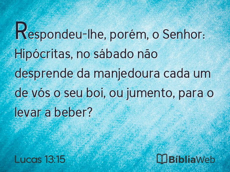 Lucas 13:15 em imagem para compartilhar