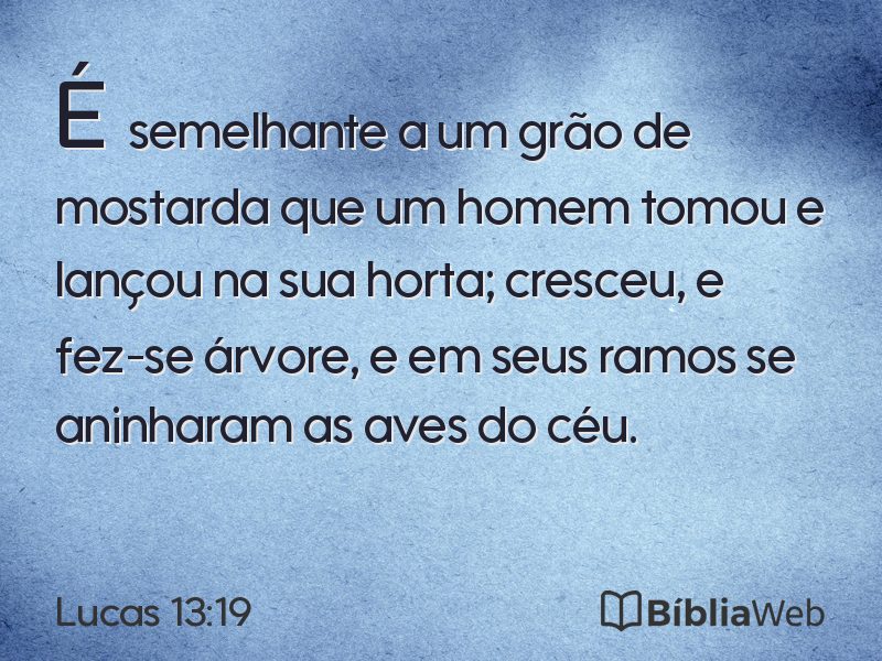 Lucas 13:19 em imagem para compartilhar