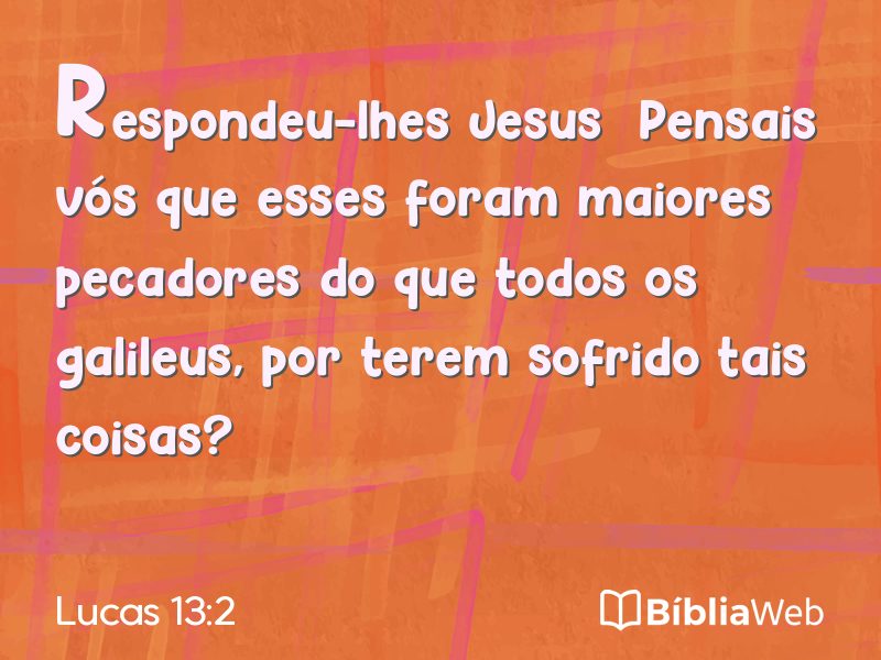 Lucas 13:2 em imagem para compartilhar
