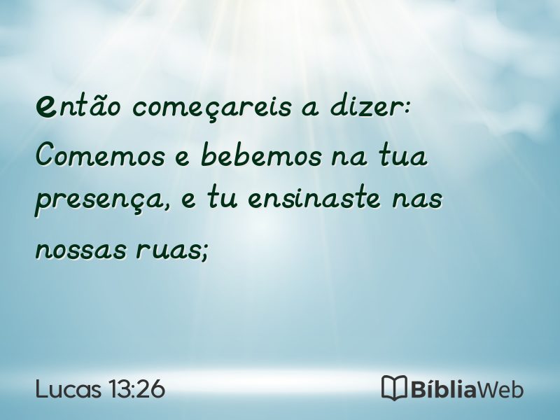 Lucas 13:26 em imagem para compartilhar